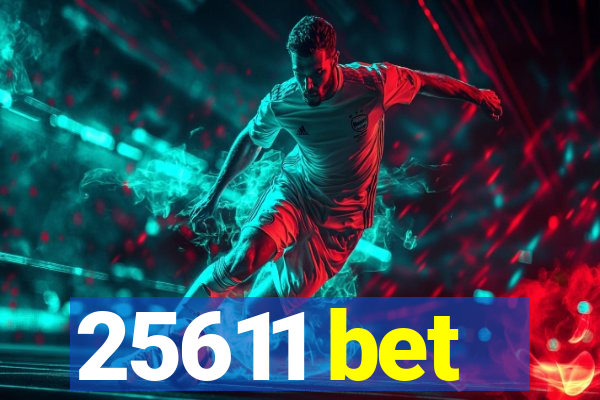 25611 bet